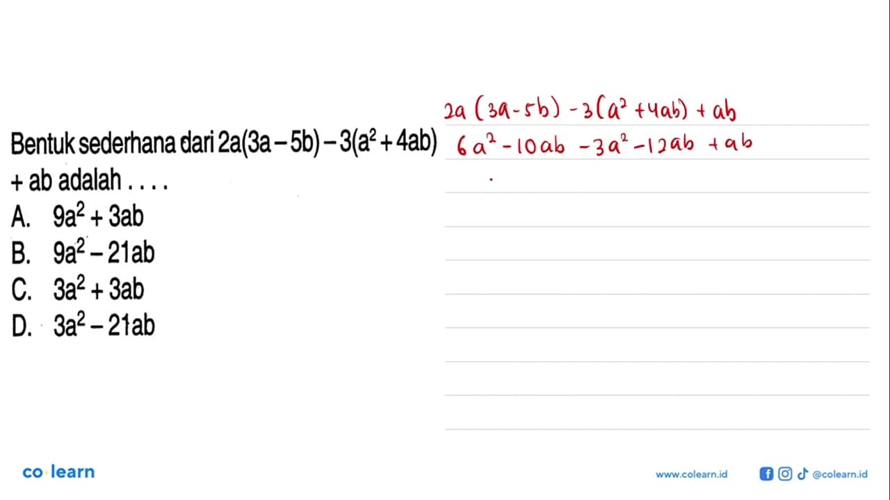 Bentuk sederhana dari 2a(3a - 5b) - 3(a^2 + 4ab) = ab