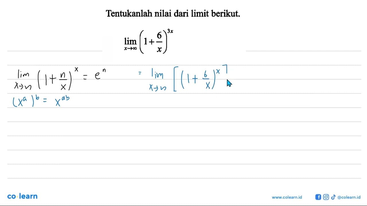 Tentukanlah nilai dari limit berikut. lim x->tak hingga