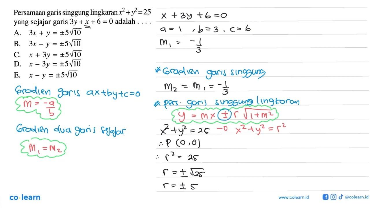 Persamaan garis singgung lingkaran x^2+y^2=25 yang sejajar