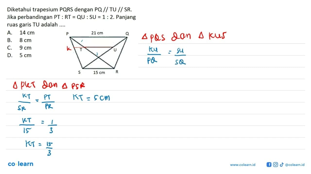 Diketahui trapesium PQRS dengan PQ//TU//SR. Jika