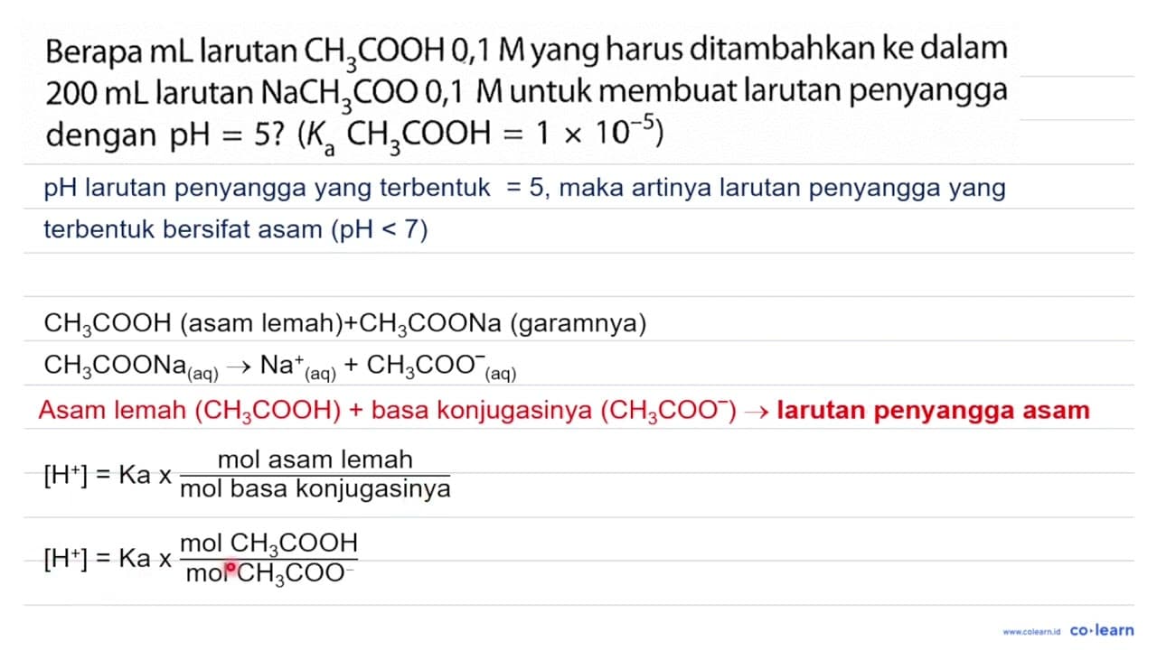 Berapa mL larutan CH3COOH, 1 M yang harus ditambahkan ke