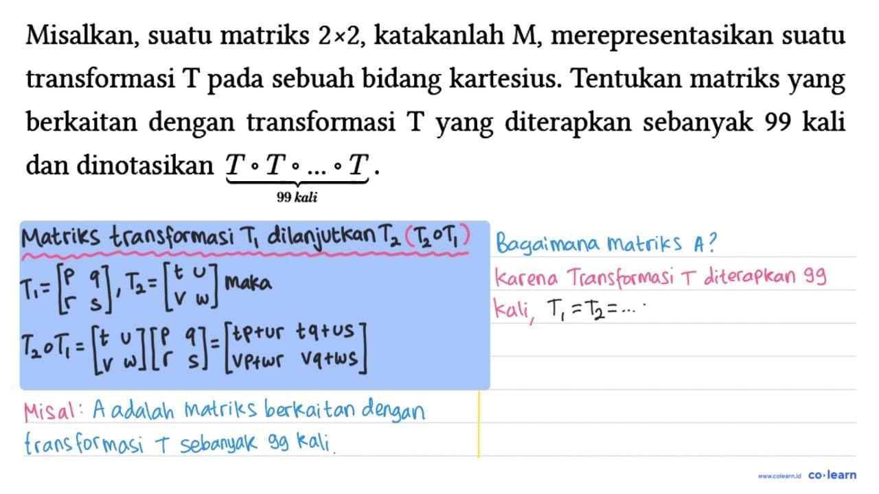 Misalkan, suatu matriks 2 x 2, katakanlah M,