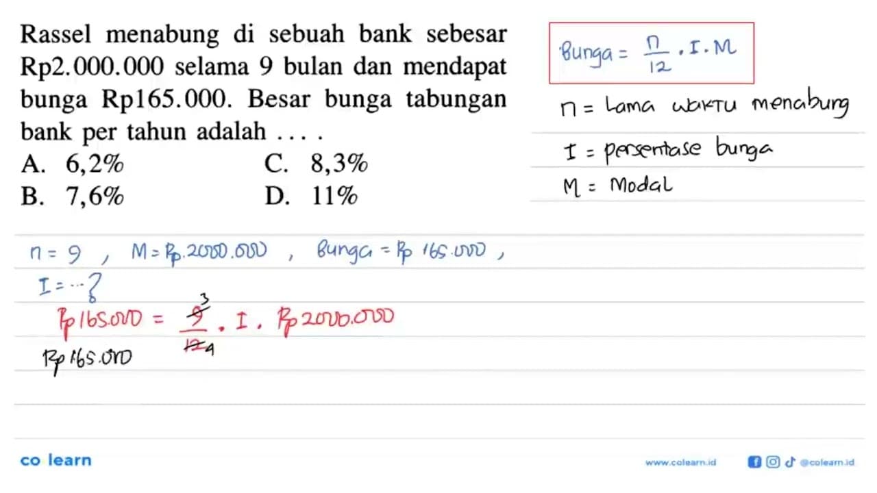 Rassel menabung di sebuah bank sebesar Rp2.000.000 selama 9