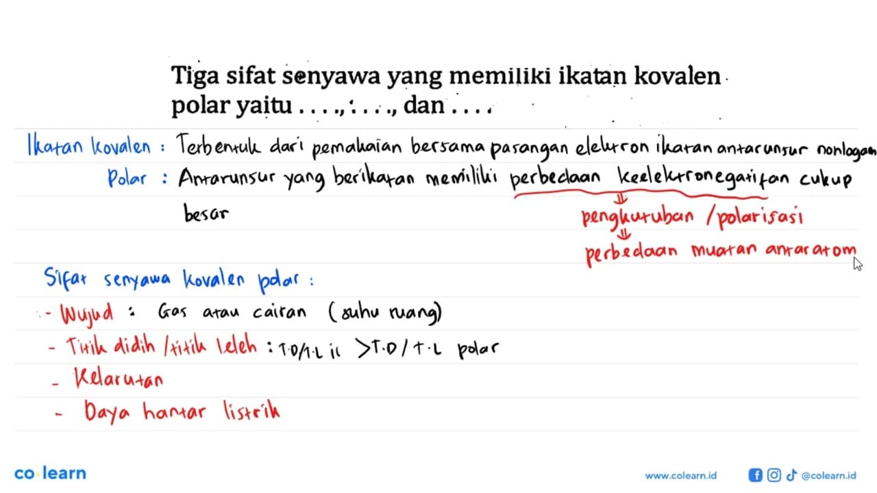 Tiga sifat senyawa yang memiliki ikatan kovalen polar yaitu