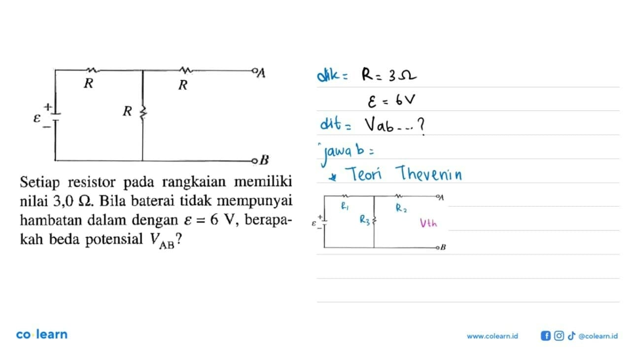 Setiap resistor pada rangkaian memiliki nilai 3,0 ohm. Bila