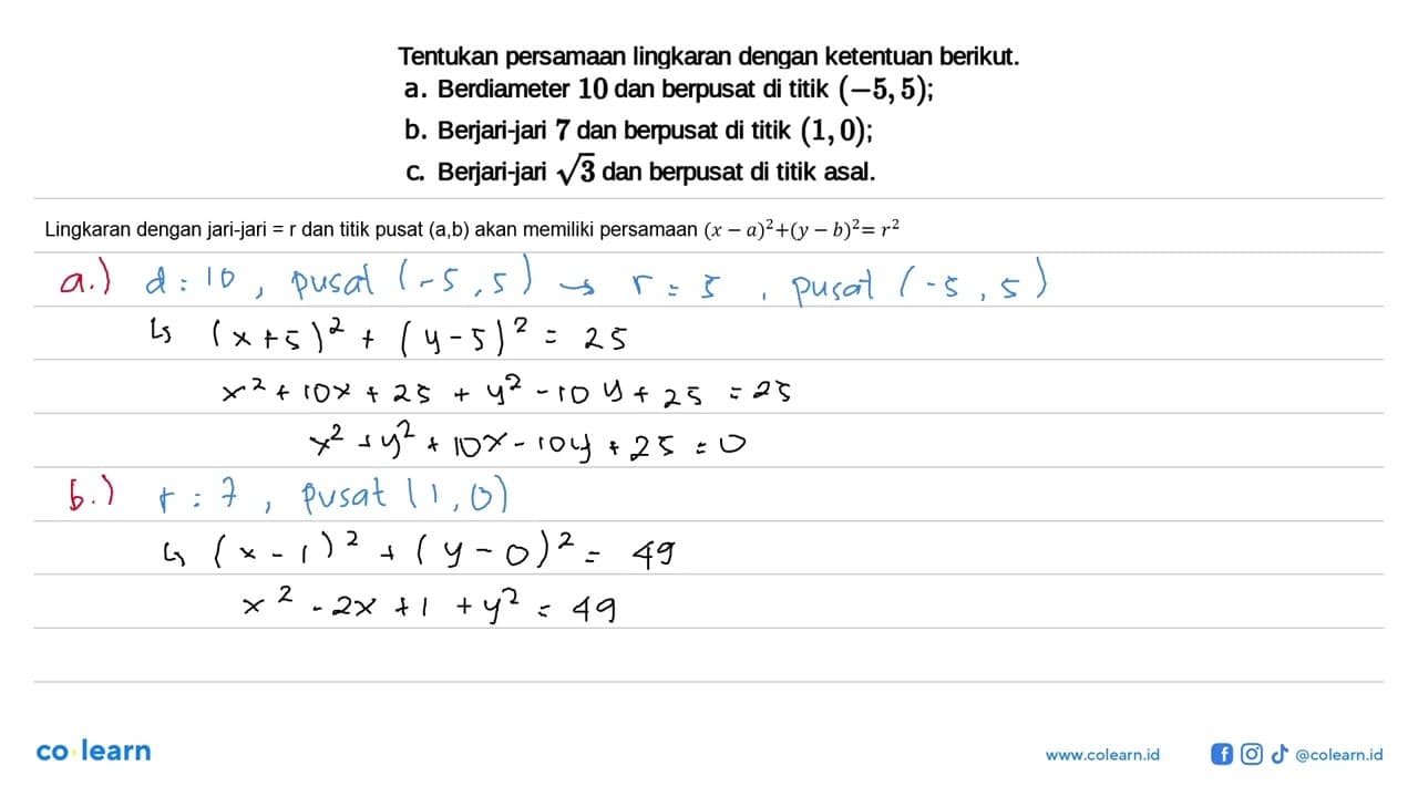 Tentukan persamaan lingkaran dengan ketentuan berikut.a.