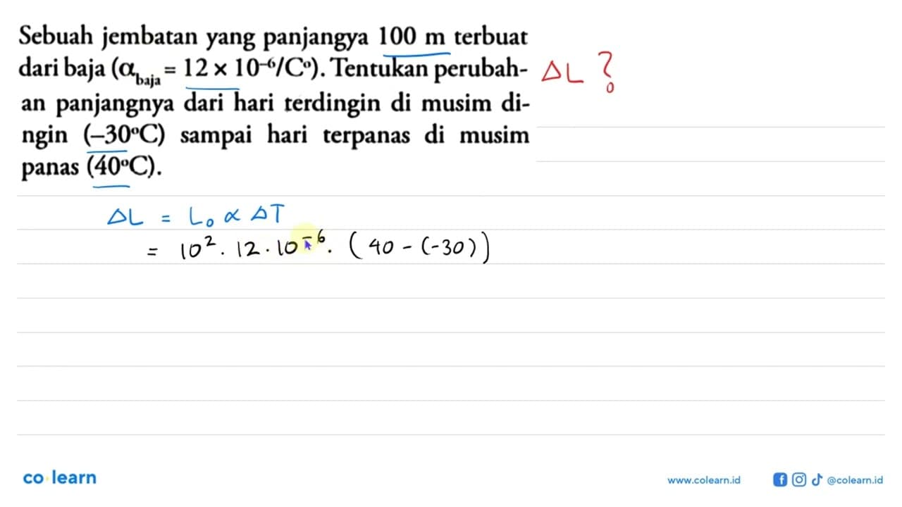 Sebuah jembatan yang panjangya 100 m terbuat dari baja