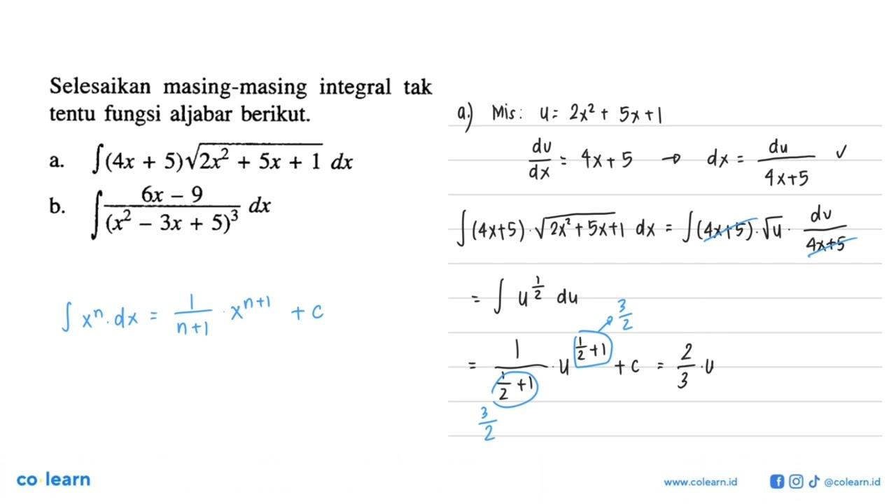 Selesaikan masing-masing integral tak tentu fungsi aljabar