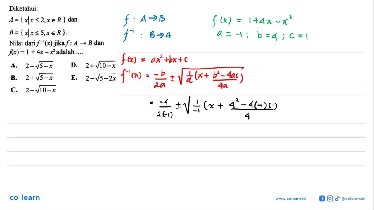 Diketahui:A={x | x <= 2, x e R} dan B={x | x <= 5, x e